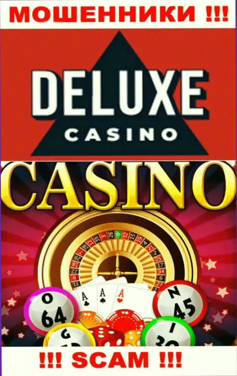 Deluxe-Casino Com - это типичные шулера, вид деятельности которых - Казино