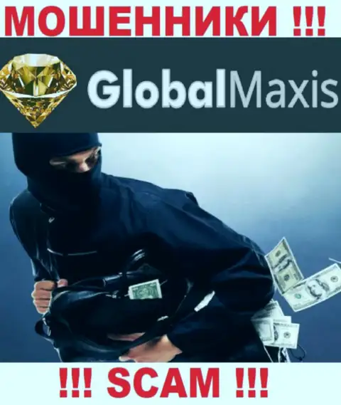 GlobalMaxis - это internet-мошенники, можете потерять все свои деньги