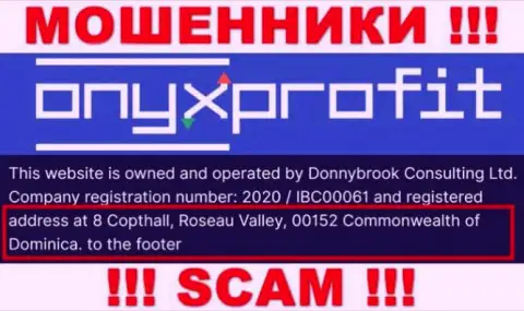 8 Copthall, Roseau Valley, 00152 Commonwealth of Dominica - это оффшорный адрес Onyx Profit, откуда КИДАЛЫ грабят клиентов