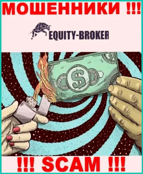 Знайте, что работа с организацией Equity Broker крайне опасная, лишат денег и опомниться не успеете