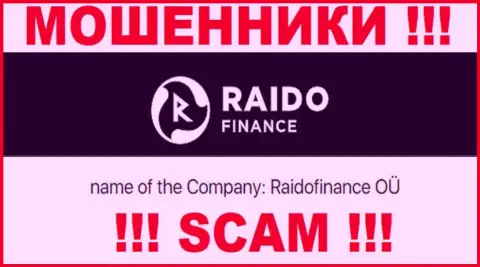 Мошенническая контора RaidoFinance принадлежит такой же противозаконно действующей конторе Raidofinance OÜ