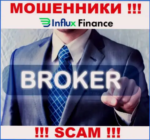 Деятельность internet разводил InFluxFinance Pro: Брокер - это капкан для наивных людей