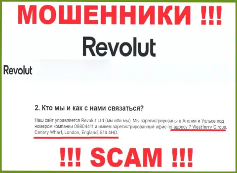Постарайтесь держаться как можно дальше от конторы Revolut Ltd, ведь их адрес регистрации - ФИКТИВНЫЙ !!!