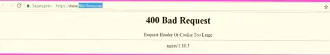 Официальный web-сайт forex дилера Фибо-форекс Орг несколько дней недоступен и выдает - 400 Bad Request (ошибка)